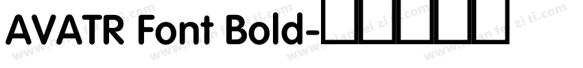 AVATR Font Bold字体转换
